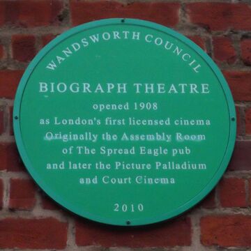 Green plaque for the Biograph Cinema - London's first licensed cinema opened 1908