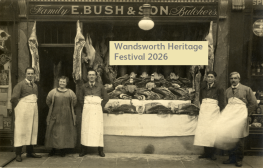 Bush & Sons butchers with butchers in front.  The following text has been added: Wandsworth Heritage festival 2026.