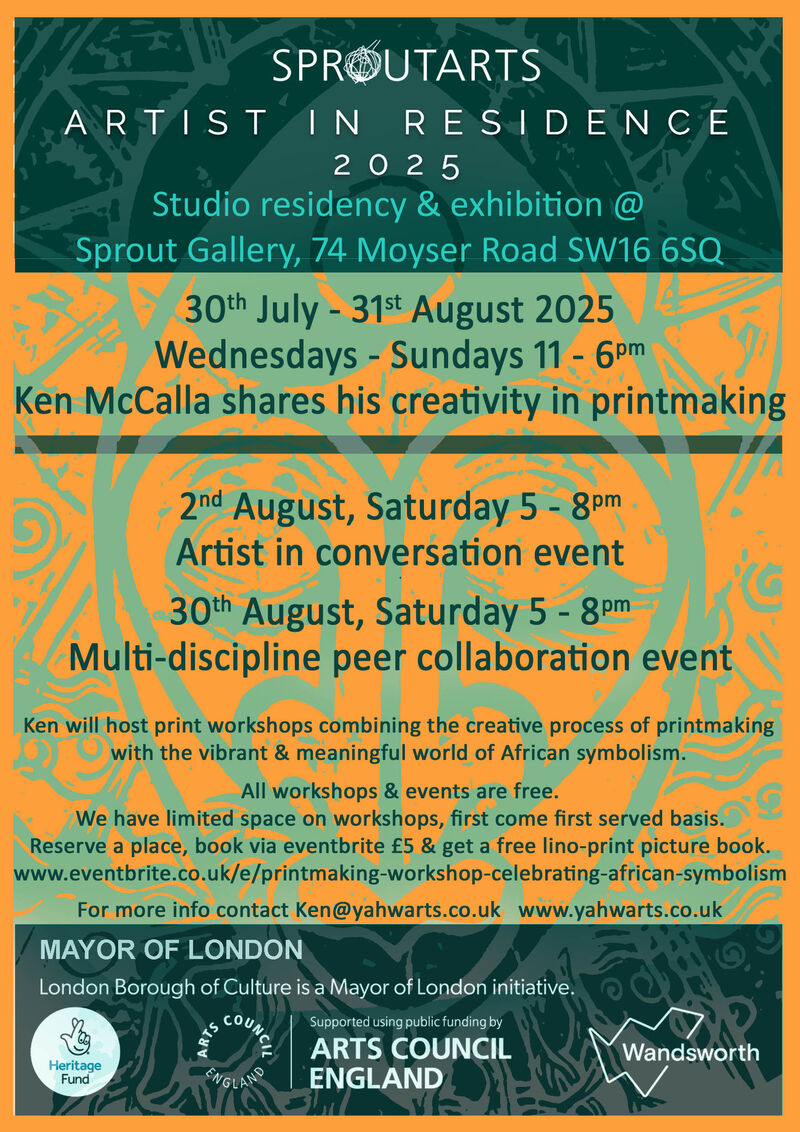 Poster of Sprout Arts artist in residence 2025 Ken McCalla dates & times of exhibition & events