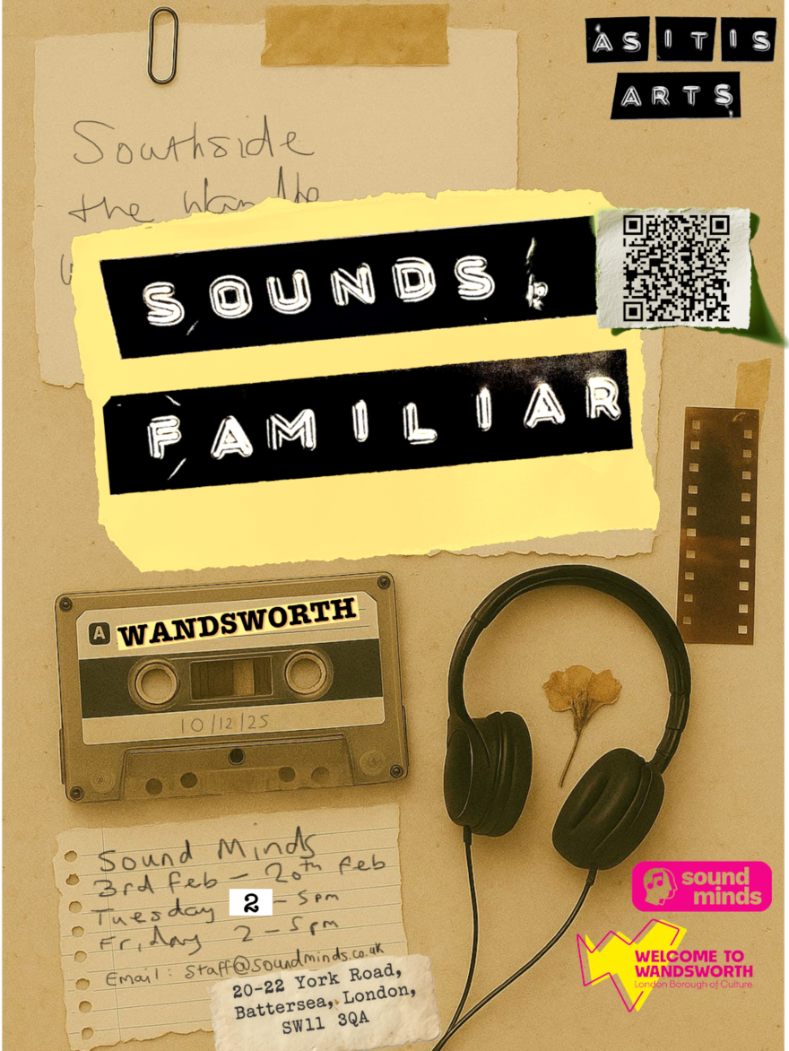A flyer image in the style of a zine-type publication that has the heading 'Sounds, familiar' made by a dymo-label tape stuck to a piece of torn-off paper.. There is cassette tape with the date 10/12/2025 written on it, a pair of headphones, a strip of film negative and a pressed flower. There is also a QR code for further information online and also the dates of the installation at Sound Minds, with opening times of Tuesdays 12pm-5pm and Fridays 2pm-5pm written on it. In the top right corner there is the As It Arts logo which is made from dymo tape labels and in the bottom right, there is the logo for Sound Minds.