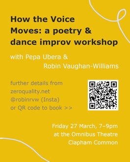 How the voice moves: a poetry and dance improv workshop + date, venue, and QR code