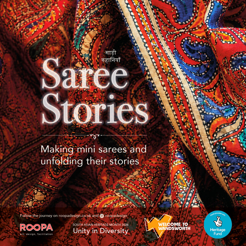 Promotional graphic for Saree Stories with a close-up red patterned saree background, project title, Hindi text, tagline and partner logos for Roopa, South Asian Heritage Month, Welcome to Wandsworth and Heritage Fund.